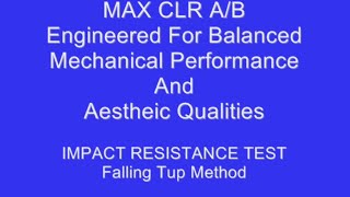 MAX CLR IMPACT RESISTANCE TEST [upl. by Aiykan]