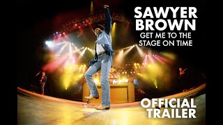 Sawyer Brown Film Official Trailer  quotGet Me To The Stage On Timequot [upl. by Eceertal156]