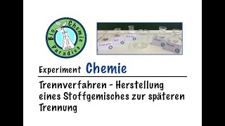 Experiment Chemie – Trennverfahren I – Herstellung eines Stoffgemisches zur späteren Trennung [upl. by Elleryt]