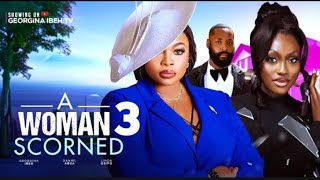 A WOMAN SCORNED NIGERIAN MOVIE 2024  GEORGINA IBEH LINDA OSIFO [upl. by Meeharb]