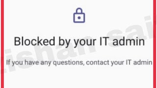 How To Fix Blocked by your IT admin Problem Solve in Android [upl. by Clarey]