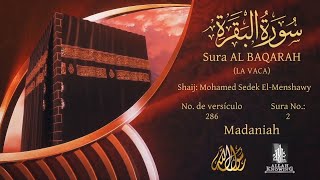 El Corán narrado en español2 SuraSura AL BAQARAH Mohammed Sedek ElMenshawy Traducción española [upl. by Sheba]