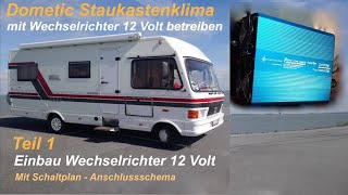 Einbau Dometic Freshwell 3000 Klimaanlage im Staukasten mit Wechselrichter 12V Teil 1 [upl. by Armat400]