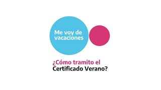 ¿Cómo tramito el Certificado Verano [upl. by Elish]