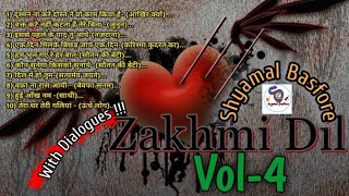 ZAKHMI DIL vol 4 WITH DIALOGUE Hindi Heart Touching Songs For Love [upl. by Sivrad]