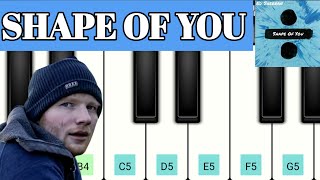 Ed sheeran  SHAPE OF YOU PIANO TUTORIAL EASY [upl. by Ennoira967]