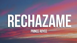 Prince Royce  Rechazame LetraLyrics [upl. by Naitsirc]