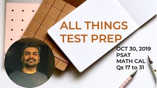 Oct 30 2019 PSAT Math Cal Qs 17 to 31 SOLVED [upl. by Fi]