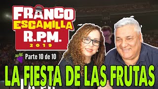 MIS PADRES REACCIONAN A FRANCO ESCAMILLA quotLA FIESTA DE LAS FRUTASquot RPM PARTE 10 [upl. by Ulda317]