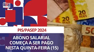 PISPasep 2024 abono salarial começa a ser pago hoje [upl. by Ioab]