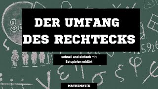 Der Umfang eines Rechtecks  Formel zur Berechnung des Umfangs eines Rechtecks  Mathematik [upl. by Nomead354]