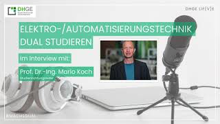 ElektroAutomatisierungstechnik dual studieren  Interview mit Prof Dr Koch [upl. by Whang]