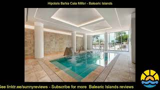 hipotels bahia cala millor [upl. by Omidyar]