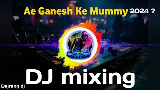 Ae ganesh mummy 20 Song 2024 [upl. by Ycnay]