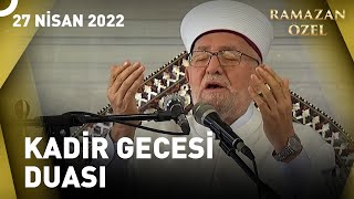 Kadir Gecesi Dua  27 Nisan 2022 [upl. by Okiam]