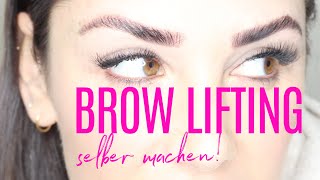 BROW LIFTING SELBER MACHEN  SCHRITT FÜR SCHRITT FÜR ANFÄNGER  KathisFinest [upl. by Adnarim851]