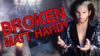 Broken Matt Hardy TNA Impact Wrestling Theme Song FULL [upl. by Llirrehs]