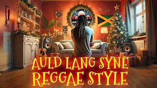 🎉 New Year Vibes  Auld Lang Syne in Fun Reggae Style [upl. by Ahcsim220]