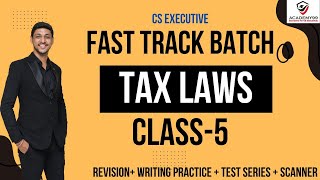 INCOME TAX LEC5  CS EXE DEC 2024 FAST TRACK  TAX LAWS  REVISION CA KARAN KUMAR onlineclasses [upl. by Aramahs]