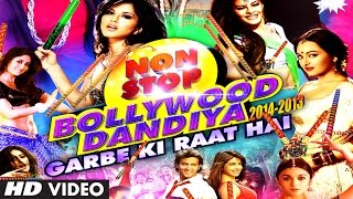 Non Stop Bollywood Dandiya 2014 Full Video HD  Garbe Ki Raat Hai [upl. by Crudden264]