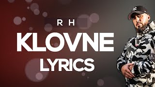 RH  Klovne Lyrics [upl. by Idnil]