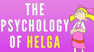 The Psychology of Helga Hey Arnold [upl. by Simonetta]