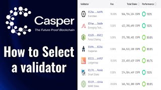 How to select a Validator on Casper Network [upl. by Tegirb]