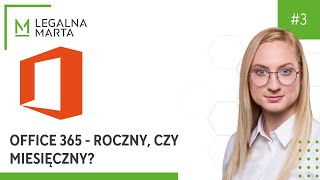 Legalna Marta 3 Office 365 ROCZNY CZY MIESIĘCZNY [upl. by Uta]