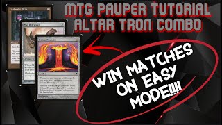 MTG Pauper Deck Review Altar Tron [upl. by Phelips236]