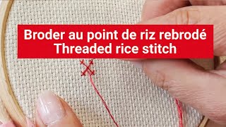 Variante du point de croix le point de riz rebrodé  Cross stitch variant threaded rice stitch [upl. by Aham]