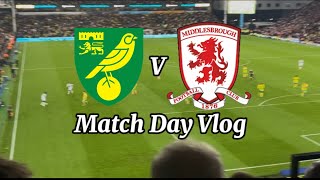 Norwich City 3  3 Middlesbrough Match Day Vlog  Penalties  Red Card  Goal of the Season 😱😱 [upl. by Akcemat91]