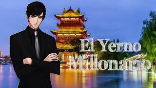 ❖【El Yerno Millonario】❖ ᑕᗩᑭITᑌᒪO  6491  6500 3181 3185 [upl. by Erle]