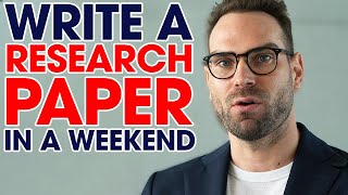 5 Steps To Write A Research Paper In A Weekend  EXPLAINED BY PROFESSOR [upl. by Wilhelmine]