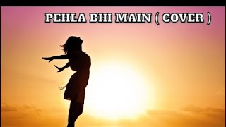 PEHLA BHI MAIN  COVER SONG  VISHAL MISHRA  ANIMAL  RANBIR KAPOOR  RASHMIKA MANDHANA [upl. by Pamela828]