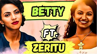 Betty Share ft Zeritu Kebede  Mashup New Ethiopia Music [upl. by Hoshi168]