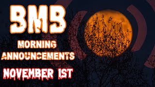 BMB Morning Announcments for Friday November 1st [upl. by Arand]