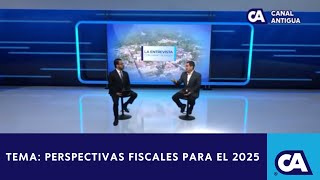 Entrevista tema Perspectivas fiscales para el 2025 [upl. by Nodla742]