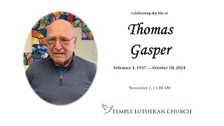 Memorial Service for Thomas Gasper [upl. by Jaquelin]