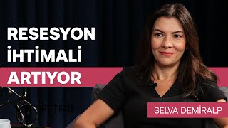 Resesyon ihtimali artıyor  Faiz indirimi ne zaman Hedef büyüme mi enflasyon mu  Selva Demiralp [upl. by Ciardap906]