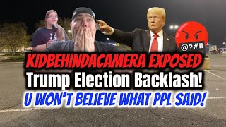 KidBehindACamera Exposed amp Trump Backlash [upl. by Gayl]