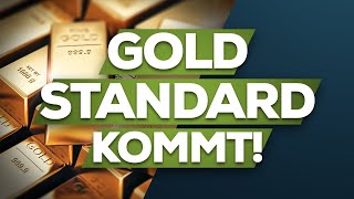 Goldstandard  Dieses Land will ihn einführen [upl. by Ralyt55]