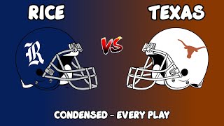 Texas vs Rice  Condensed Every Play [upl. by Lyckman]