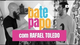 Bate Papo com Rafael Toledo  LÉO RODRIGUES [upl. by Milde81]