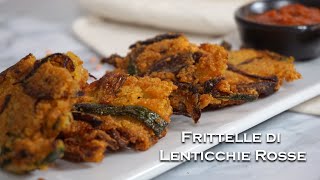 Frittelle di Lenticchie rosse  vegan vegetariane senza uova [upl. by Modeerf]