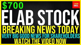 ELAB Stock  ELEVAI Labs Inc Stock Breaking News Today  ELAB Stock Price Prediction  ELAB Stock [upl. by Kendricks]