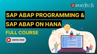 SAP ABAP Programming amp SAP ABAP on HANA Full Course  ZaranTech [upl. by Petromilli]