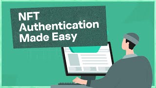 NFT Authentication Made Easy [upl. by Neeroc]