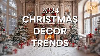 Top 10 Christmas Decor Trends 2024 Creating A Festive Holiday Season  Holiday Decor Ideas [upl. by Derfiniw]