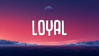 Chris Brown  Loyal Lyrics [upl. by Xylia]