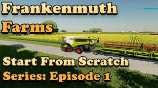 Frankenmuth Farms Ep 1 Starting From NOTHING FS22 Survival Series [upl. by Ludlew]